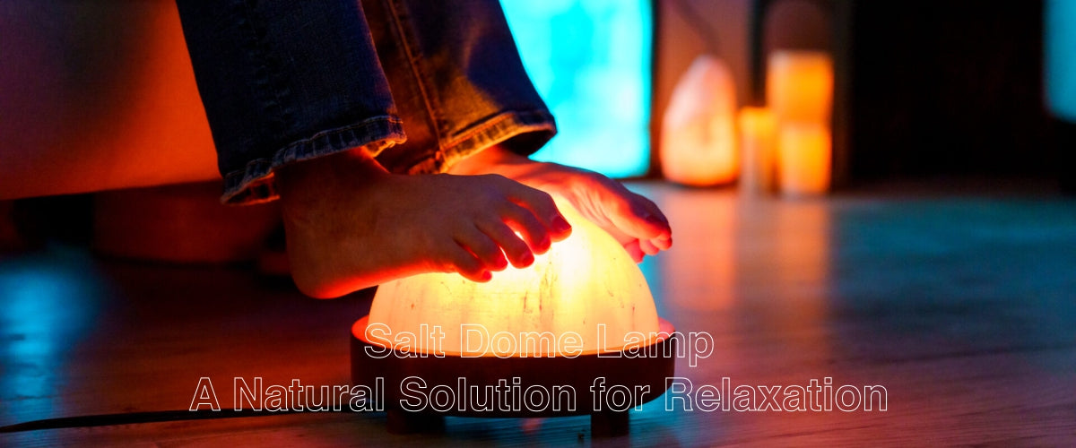 Himalayan Salt Foot Dome